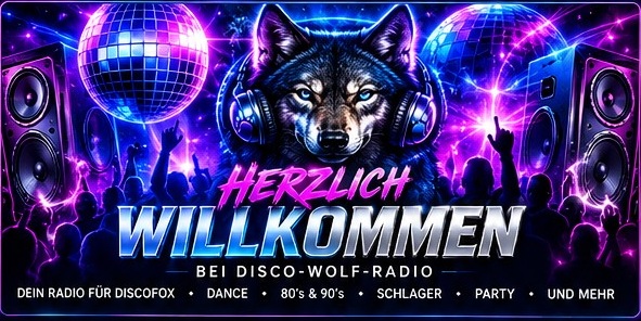 Herzlich willkommen bei Disco-Wolf Radio